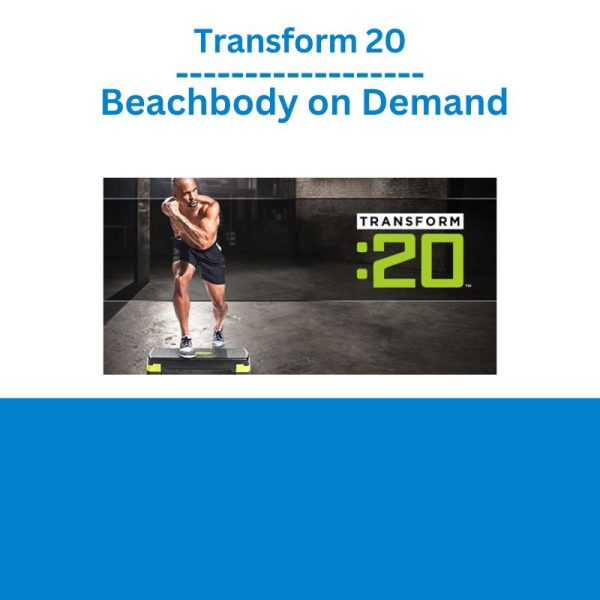 Transform 20 – Beachbody on Demand