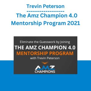 Trevin Peterson - The Amz Champion 4.0 Mentorship Program 2021