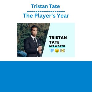 Tristan Tate - The Player's Year