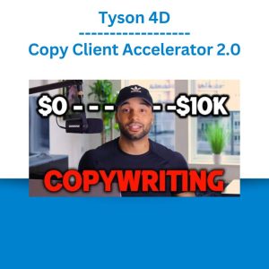 Tyson 4D - Copy Client Accelerator 2.0