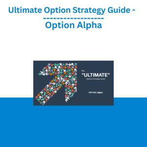 Ultimate Option Strategy Guide - Option Alpha