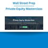 Wall Street Prep - Private Equity Masterclass