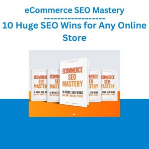 eCommerce SEO Mastery 10 Huge SEO Wins for Any Online Store