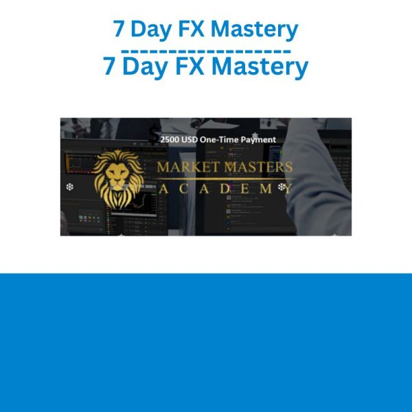 7 Day FX Mastery