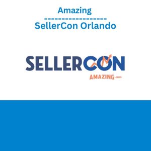 Amazing – SellerCon Orlando