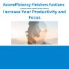 Asianefficiency Finishers Fastlane – Increase Your Productivity and Focus