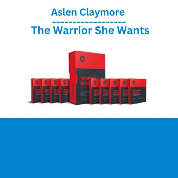 Aslen Claymore – The Warrior She Wants