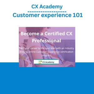 CX Academy – Customer experience 101