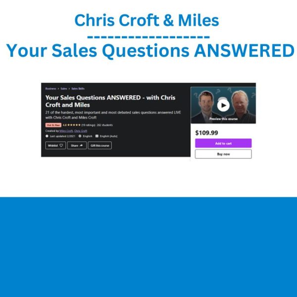 Chris Croft & Miles – Your Sales Questions ANSWERED