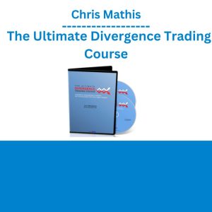 Chris Mathis – The Ultimate Divergence Trading Course