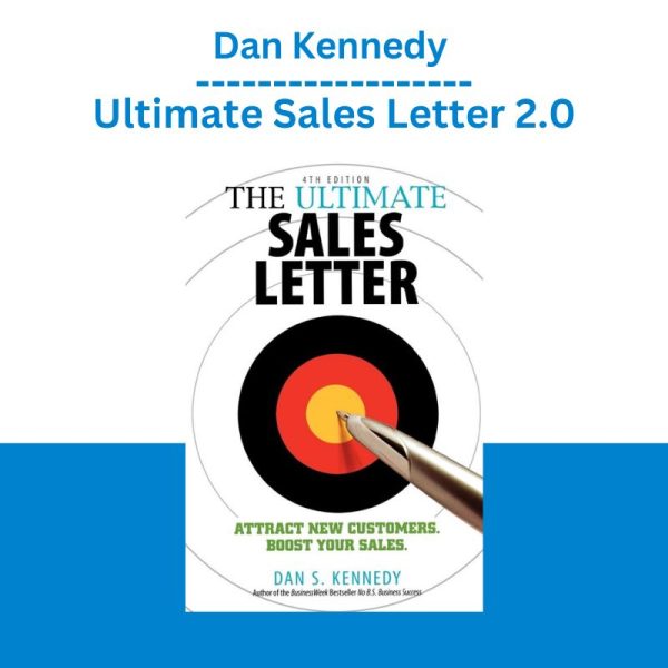 Dan Kennedy - Ultimate Sales Letter 2.0