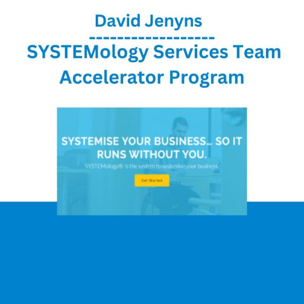 David Jenyns - SYSTEMology Services Team Accelerator Program