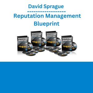 David Sprague - Reputation Management Blueprint