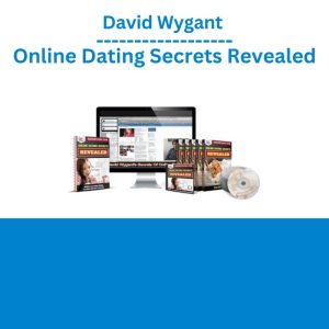 David Wygant – Online Dating Secrets Revealed