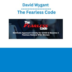 David Wygant – The Fearless Code