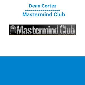 Dean Cortez – Mastermind Club