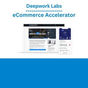 Deepwork Labs - eCommerce Accelerator