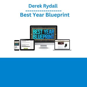 Derek Rydall - Best Year Blueprint