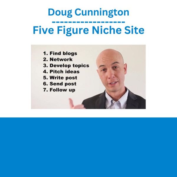 Doug Cunnington - Five Figure Niche Site