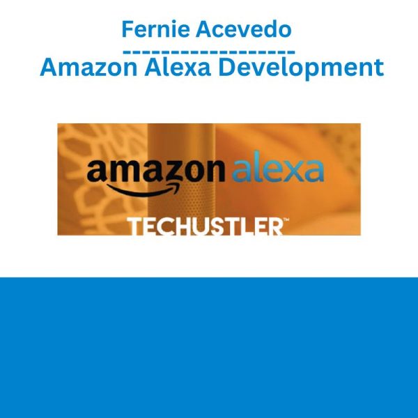 Fernie Acevedo - Amazon Alexa Development