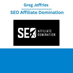 Greg Jeffries – SEO Affiliate Domination