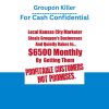 Groupon Killer For Cash Confidential