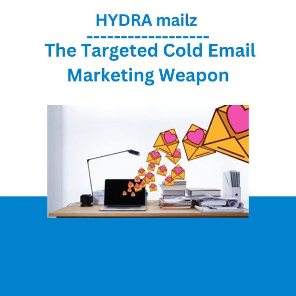 HYDRA mailz – The Targeted Cold Email Marketing Weapon