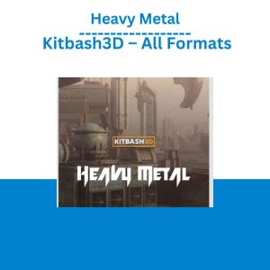 Heavy Metal – Kitbash3D – All Formats