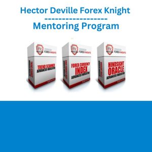 Hector Deville Forex Knight Mentoring Program