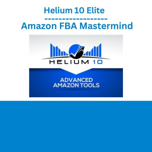 Helium 10 Elite – Amazon FBA Mastermind