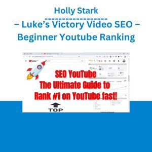 Holly Stark – Luke’s Victory Video SEO – Beginner Youtube Ranking (1)