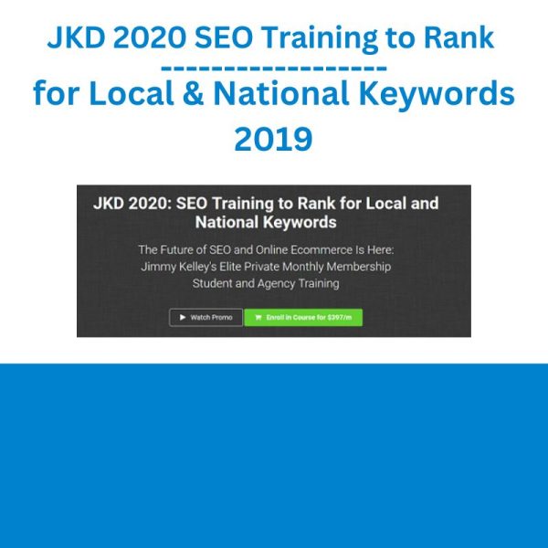 JKD 2020 SEO Training to Rank for Local & National Keywords 2019