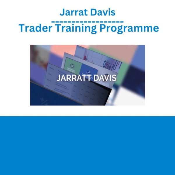 Jarrat Davis – Trader Training Programme