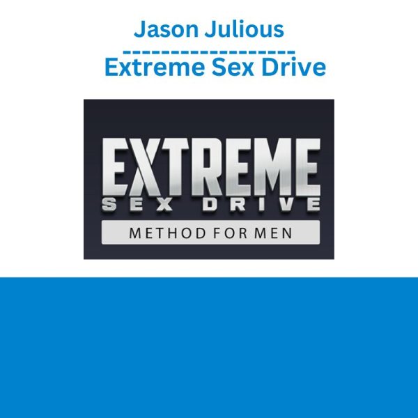 Jason Julious – Extreme Sex Drive