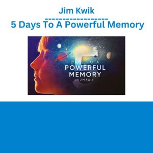 Jim Kwik – 5 Days To A Powerful Memory