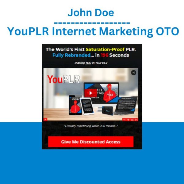 John Doe – YouPLR Internet Marketing OTO