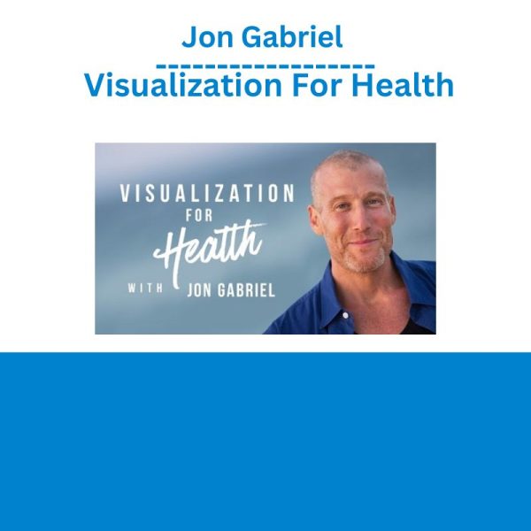 Jon Gabriel – Visualization For Health