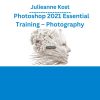 Julieanne Kost – Photoshop 2021 Essential Training – Photography
