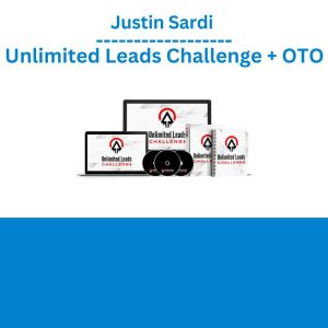 Justin Sardi – Unlimited Leads Challenge + OTO