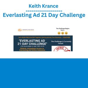 Keith Krance - Everlasting Ad 21 Day Challenge