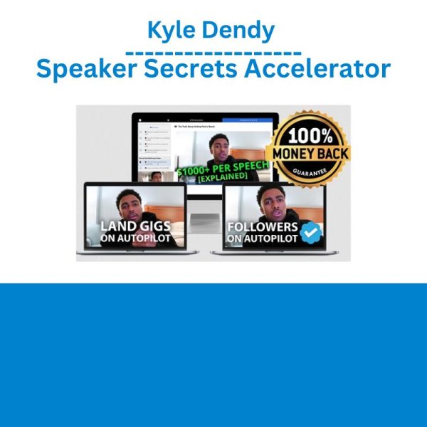 Kyle Dendy - Speaker Secrets Accelerator