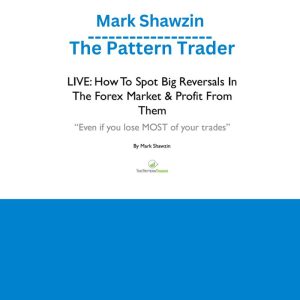 Mark Shawzin - The Pattern Trader