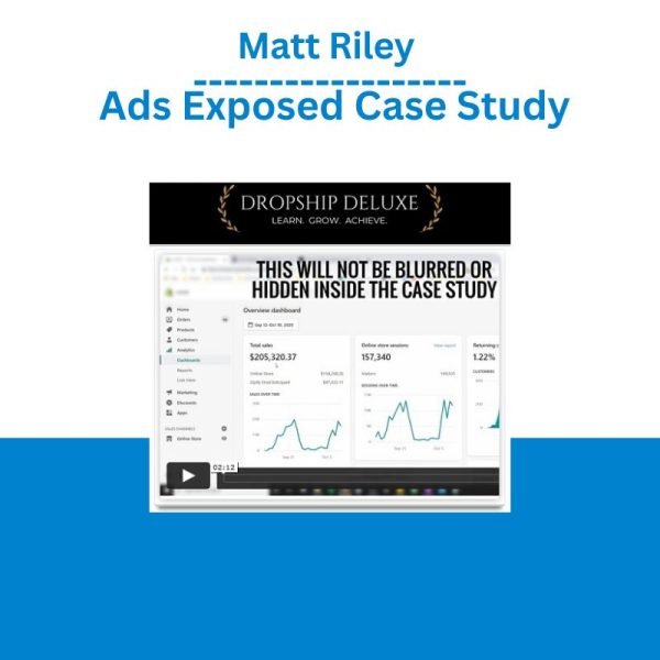 Matt Riley - Ads Exposed Case Study