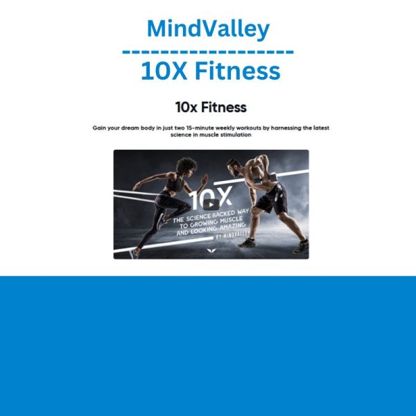 MindValley – 10X Fitness