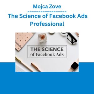 Mojca Zove – The Science of Facebook Ads Professional