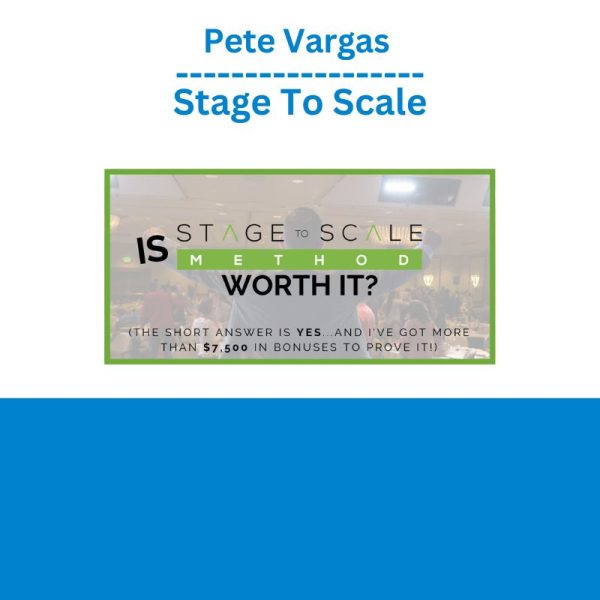 Pete Vargas – Stage To Scale