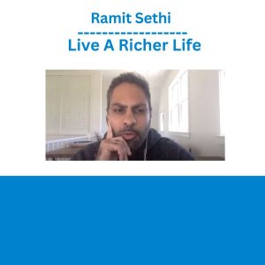 Ramit Sethi – Live A Richer Life