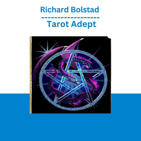 Richard Bolstad – Tarot Adept