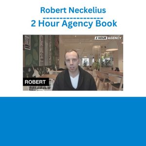 Robert Neckelius – 2 Hour Agency Book