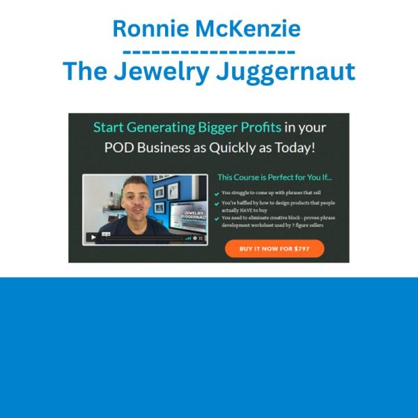 Ronnie McKenzie - The Jewelry Juggernaut